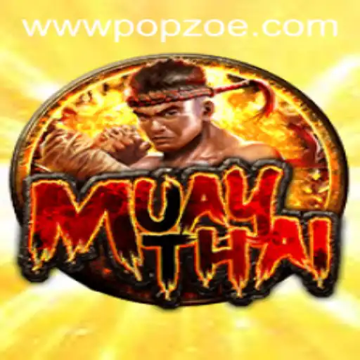 MuayThai: A Deep Dive into the Martial Art and Its Digital Adaptation on POPZOE.COM