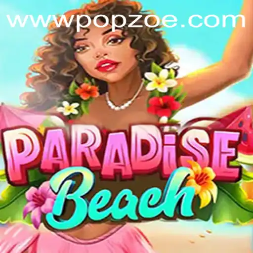Discover the Exciting World of ParadiseBeach on POPZOE.COM